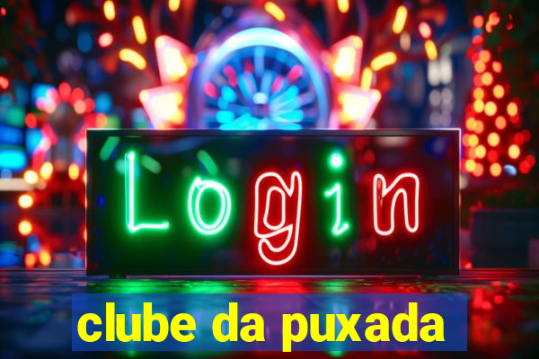 clube da puxada